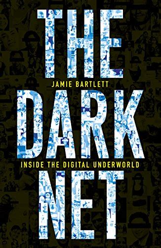 9780434023158 The Dark Net Abebooks Bartlett Jamie 0434023159