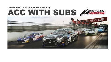 Assetto Corsa Competizione ACC With GM SubScribers YouTube