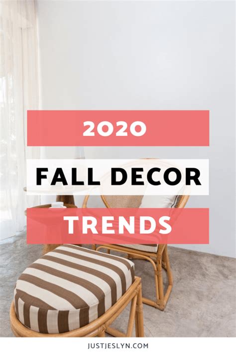 7 Fall Decor Trends For 2020 You Should Definitely Try Just Jes Lyn