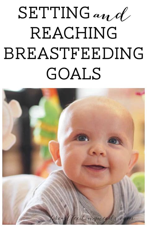 Setting And Reaching Breastfeeding Goals Breastfeeding Needs