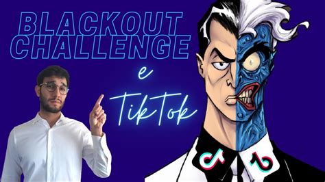 Blackout Challenge E Tiktok Youtube