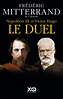 Napoléon III et Victor Hugo : le duel - XO Editions