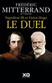Napoléon III et Victor Hugo : le duel - XO Editions