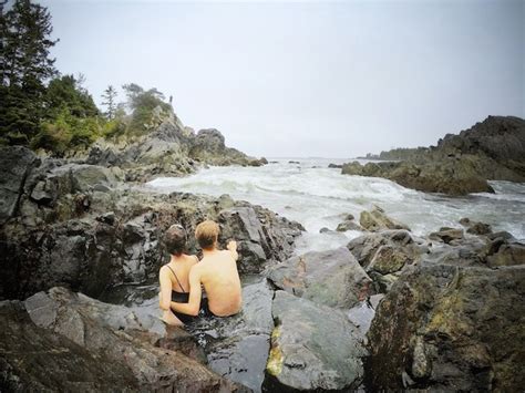 Warm Up At Hot Springs Cove A Truly West Coast Experience Vancouver