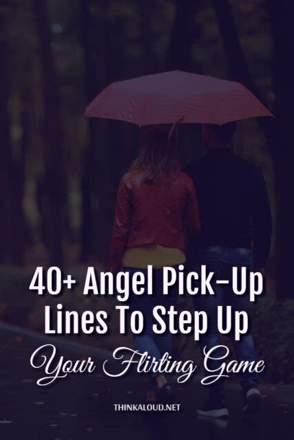 40 Angel Pick Up Lines To Step Up Your Flirting Game