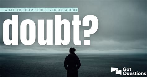 What Are Some Bible Verses About Doubt