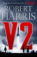 V2 by Robert Harris – The Unseen Library