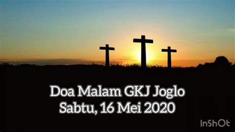 Doa Malam Gkj Joglo Sabtu 16 Mei 2020 Youtube