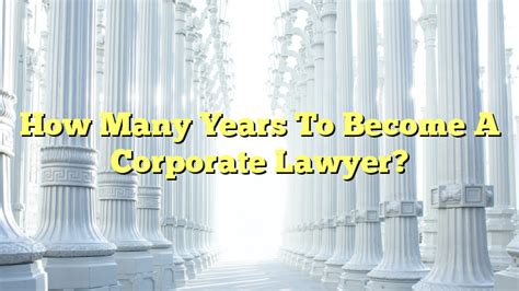 Becoming A Corporate Lawyer How Long Does It Take The Franklin Law