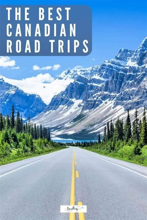 11 Canadian Road Trips You Need To Take Claudia Travels