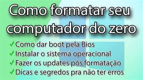 Como Formatar O Computador Do Zero Tutorial Completo Youtube