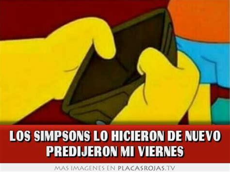 Los Simpsons Lo Hicieron De Nuevo Predijeron Mi Viernes Placas Rojas Tv