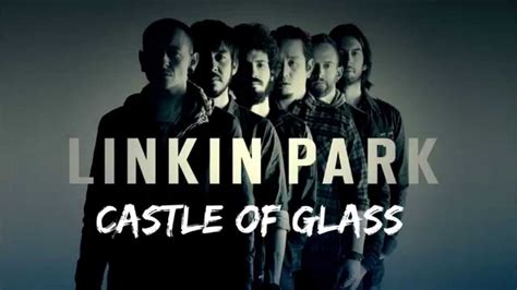 Linkin Park Castle Of Glass Hd Youtube