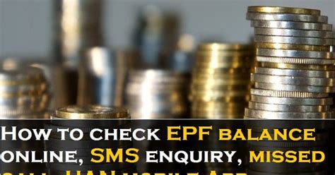 Personal Finance Guides How To Check Epf Balance Online Sms Enquiry