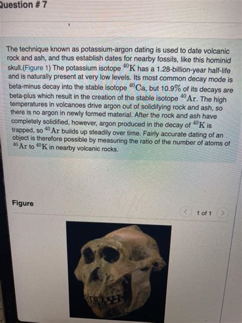 The ratio between the 40ar and the 40k is related to the time elapsed since. Question #7 The technique known as potassium-argon | Chegg.com