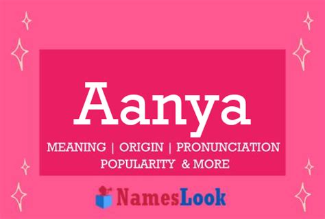 Aanya Meaning Origin Pronunciation And Popularity