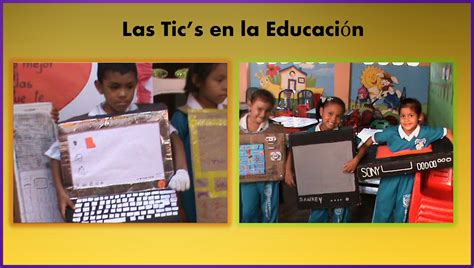 Uso De Las Tic En La Educación Las Tics En La Educación