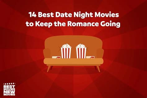 14 Best Date Night Movies To Keep The Romance Going