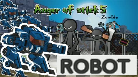 Robot Single Mod Anger Of Stick 5 Youtube