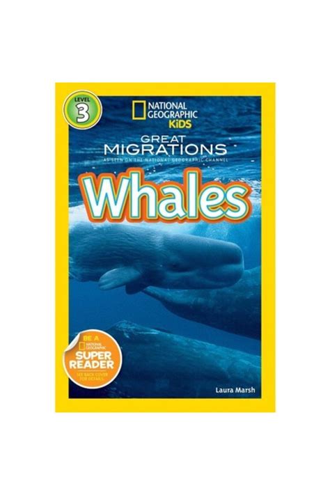 National Geographic Readers Great Migrations Whales Fiyatı Yorumları