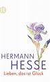 Lieben, das ist Glück - Hermann Hesse (Buch) – jpc
