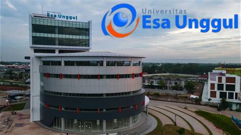Universitas Esa Unggul Kampus Tangerang Citra Raya Youtube