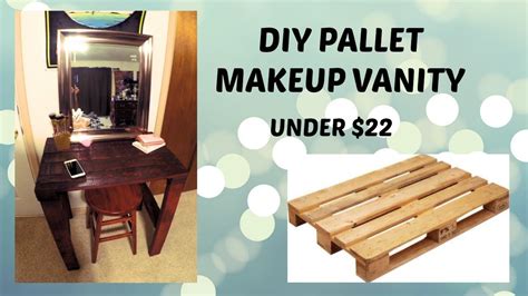 How to find the best makeup vanity set for you. DIY PALLET Makeup Vanity | CHEAP! - YouTube