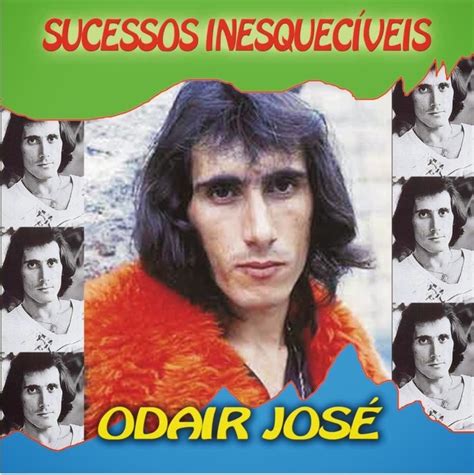 Blog Acervo Musical Odair José Odair José 2 Cds