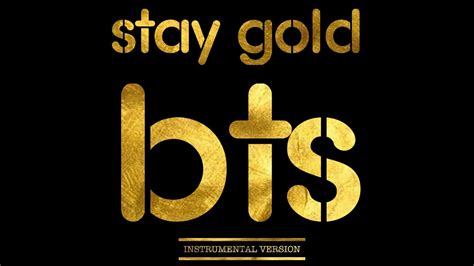 Bts Stay Gold 방탄소년단防弾少年団 Instrumetnal Version Youtube