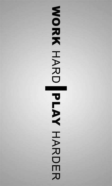 Work Play Play Harder Quote Text Work Hard Hd Phone Wallpaper Peakpx