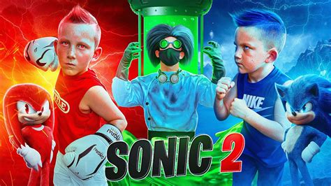 Sonic 2 The Movie In Real Life Sonic And Knuckles Team Up Youtube