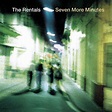 The Rentals - Seven More Minutes Lyrics and Tracklist | Genius