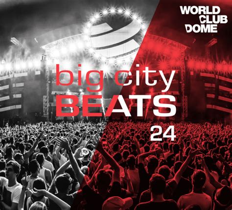 Big City Beats Vol 24 World Club Dome 2016 Edition Haiangriff