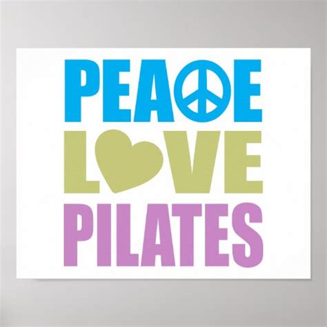 Peace Love Pilates Poster Zazzle