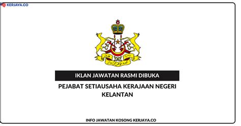 B erikut merupakan maklumat iklan kerja kosong yang ditawarkan oleh majikan terlibat. Pejabat Setiausaha Kerajaan Negeri Kelantan • Kerja Kosong ...