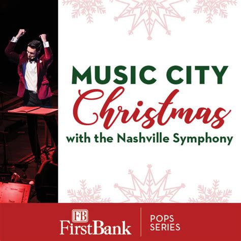 Music City Christmas With The Nashville Symphony In Nashville At