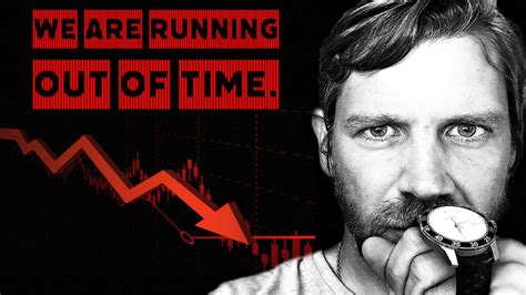 Time Is Running Out Recession Is On The Way Youtube