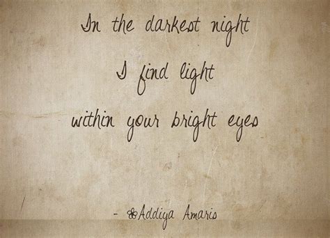 In The Darkest Night I Find Light Within Your Bright Eyes Bright Eyes
