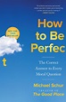 How to Be Perfect | Book by Michael Schur | Official Publisher Page ...