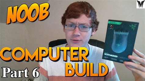 Computer Build For Noobs Part 6 Mouse And Network Adapter Youtube