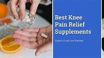 Top 9 Best Knee Pain Relief 2021 | Arthritis, Injuries, More