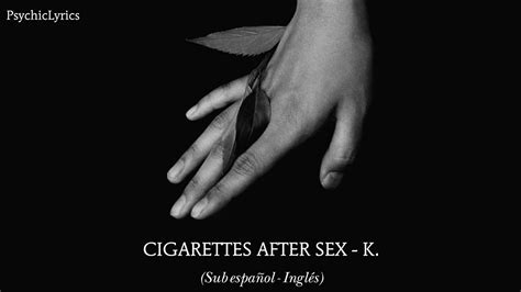 cigarettes after sex k traducida al español lyrics youtube