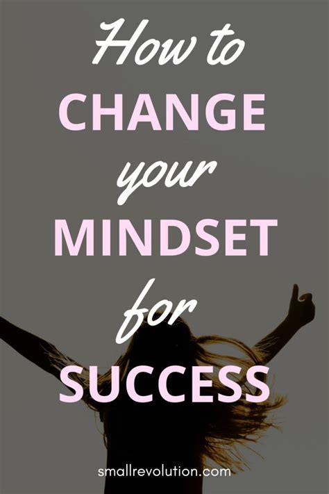 How To Change Your Mindset For Success Small Revolution