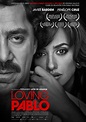 Loving Pablo - Película 2017 - SensaCine.com