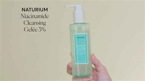 Naturium Niacinamide Cleansing Gelée 3 A Cleanser For All Skin Types