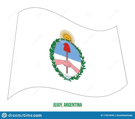 Jujuy Flag Waving Vector Illustration On White Background Flag Of Argentina Provinces Stock