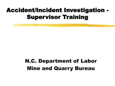 Ppt Accidentincident Investigation Supervisor Training Powerpoint