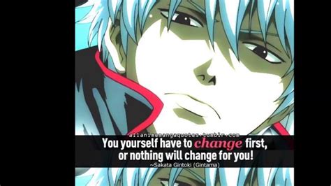 Although you can't see it, i feel it going right through my head and down to my legs, and i know. Gintoki 😺 Quotes 😺 Gintama 2015 Full Opening 2 ♫ - YouTube