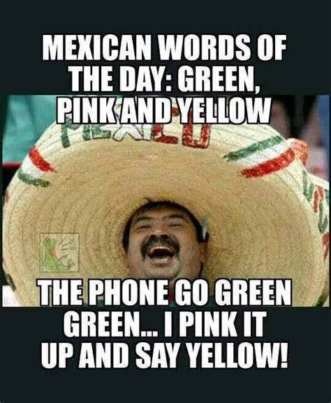 Mexican Word Of The Day Memes That Are Funny In Every Language