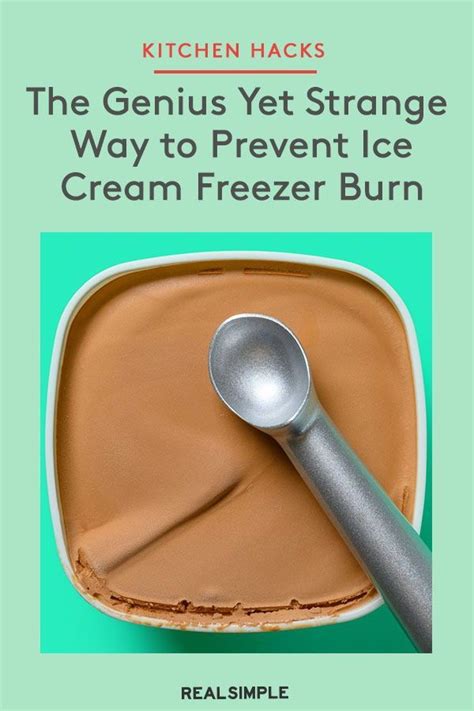 Heres How To Fix Freezer Burn On Ice Cream Once And For All Freezer